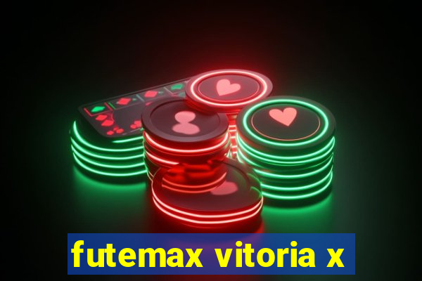 futemax vitoria x